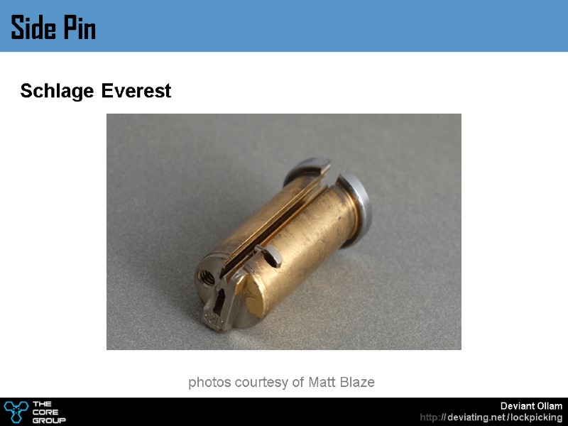 Schlage Everest photos courtesy of Matt Blaze Side Pin